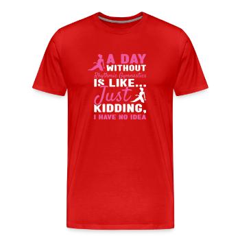 Gymnaste Une journée sans gymnastique rythmique - T-shirt bio Premium Homme - rouge - Devant - Damien (186cm)
