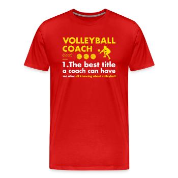 Définition de l’entraîneur sportif Volleyball - T-shirt bio Premium Homme - rouge - Devant - Damien (186cm)