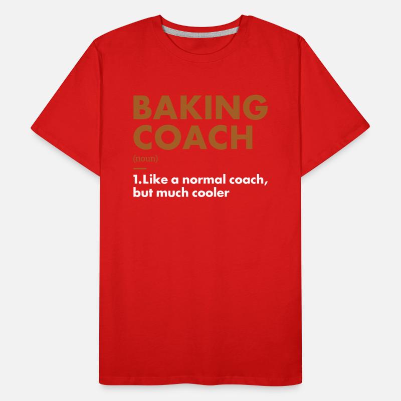 Baker Coach Definition Baking Männer Premium Bio T-Shirt
