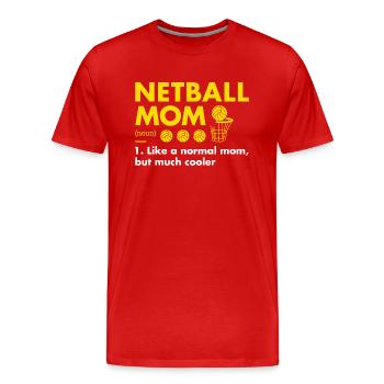 Sport Mom Definition Netball - Männer Premium Bio T-Shirt - Rot - Vorne - Damien (186cm)