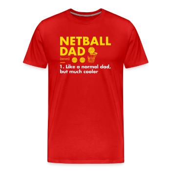 Sport Dad Definition Netball - Männer Premium Bio T-Shirt - Rot - Vorne - Damien (186cm)