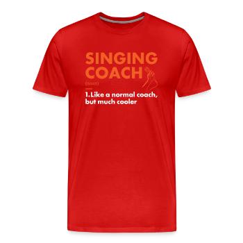 Singer Coach Definition Singing - Men's Premium Organic T-Shirt - red - Front - Damien (186cm)
