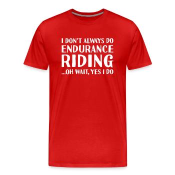 Cavalier Je ne fais pas toujours de l’endurance - T-shirt bio Premium Homme - rouge - Devant - Damien (186cm)