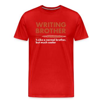Writer Brother Definition Writing - Men's Premium Organic T-Shirt - red - Front - Damien (186cm)