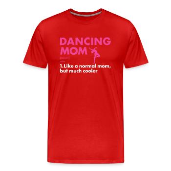 Danseuse Maman Définition Danse - T-shirt bio Premium Homme - rouge - Devant - Damien (186cm)