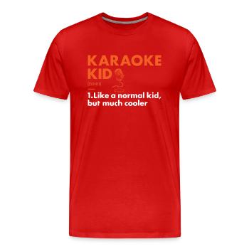Singer Kid Definition Karaoke - Männer Premium Bio T-Shirt - Rot - Vorne - Damien (186cm)