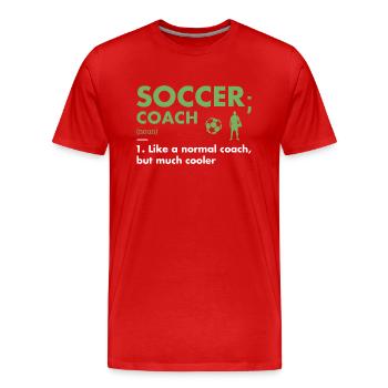 Entraîneur sportif Définition Soccer - T-shirt bio Premium Homme - rouge - Devant - Damien (186cm)