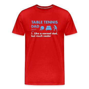 Sport Dad Definition Table Tennis - Men's Premium Organic T-Shirt - red - Front - Damien (186cm)