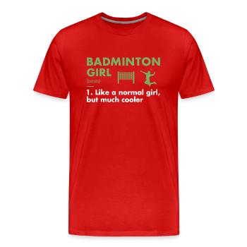 Sport Girl Définition Badminton - T-shirt bio Premium Homme - rouge - Devant - Damien (186cm)