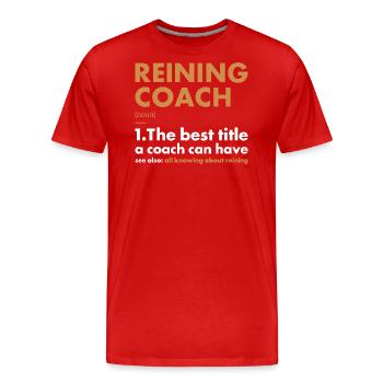 Pure Coach Definition Reining - Men's Premium Organic T-Shirt - red - Front - Damien (186cm)