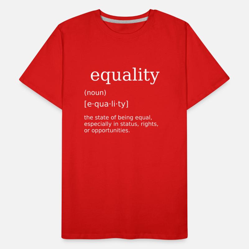 Equality Equality Equal humanity Men's Premium Organic T-Shirt