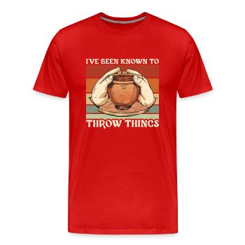 Pottery I've Been Known To Throw Things Ceramics - Men's Premium Organic T-Shirt - red - Front - Damien (186cm)
