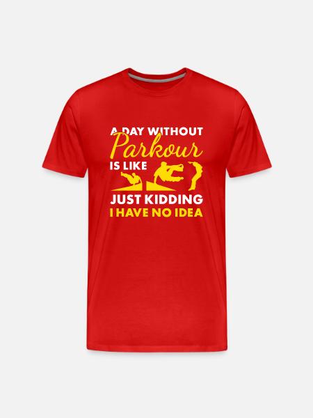 Traceur A Day Without Parkour - Men's Premium Organic T-Shirt - red