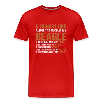 5 choses que j’aime autant que mon Beagle - T-shirt bio Premium Homme - rouge - Devant - Damien (186cm)