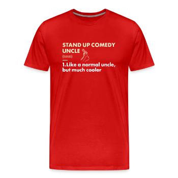Comédien Oncle Définition Comédie Stand Up - T-shirt bio Premium Homme - rouge - Devant - Damien (186cm)