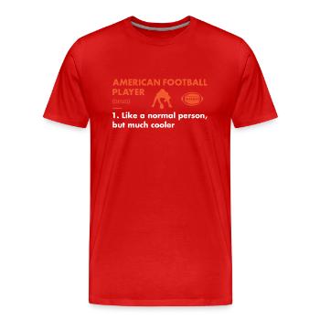 Sport Player Definition American Football - Men's Premium Organic T-Shirt - red - Front - Damien (186cm)
