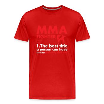 Sport Fighter Definition MMA - Männer Premium Bio T-Shirt - Rot - Vorne - Damien (186cm)