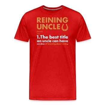 Reiner Uncle Definition Reining - Men's Premium Organic T-Shirt - red - Front - Damien (186cm)