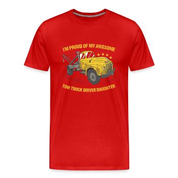 Je suis fier de ma géniale fille chauffeur de camion Tow - T-shirt bio Premium Homme - rouge - Devant - Damien (186cm)