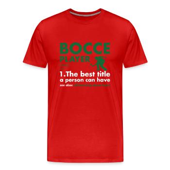 Définition de joueur de sport Bocce - T-shirt bio Premium Homme - rouge - Devant - Damien (186cm)