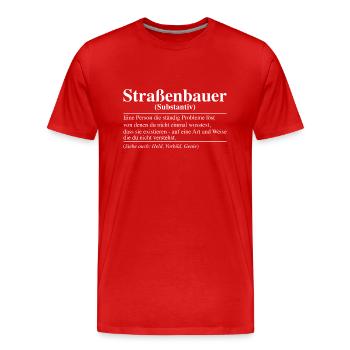Straßenbauer Bauarbeiter Baustelle Straßenbauer - Männer Premium Bio T-Shirt - Rot - Vorne - Damien (186cm)
