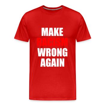 make racism wrong again - Männer Premium Bio T-Shirt - Rot - Vorne - Damien (186cm)