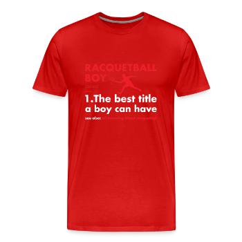 Sport Boy Definition Racquetball - Men's Premium Organic T-Shirt - red - Front - Damien (186cm)