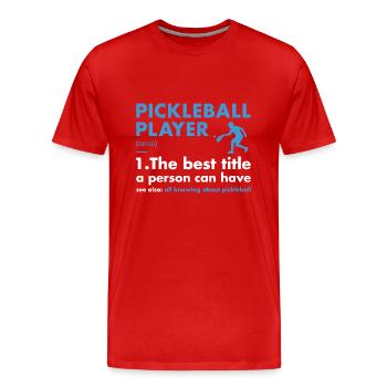 Définition du joueur de sport Pickleball - T-shirt bio Premium Homme - rouge - Devant - Damien (186cm)