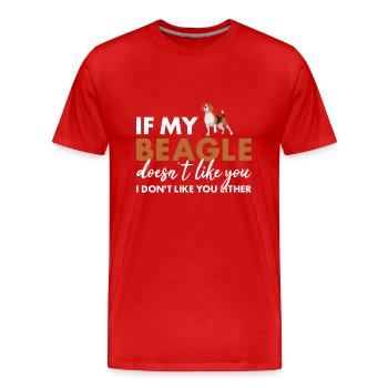 Si mon beagle ne t’aime pas - T-shirt bio Premium Homme - rouge - Devant - Damien (186cm)