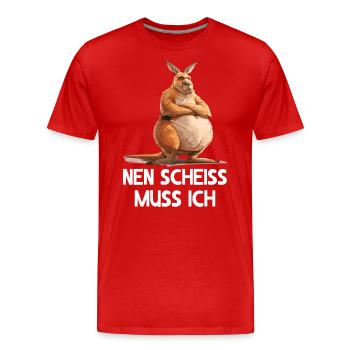 Känguru Beuteltier Kangaroo Nen scheiss muss ich - Männer Premium Bio T-Shirt - Rot - Vorne - Damien (186cm)