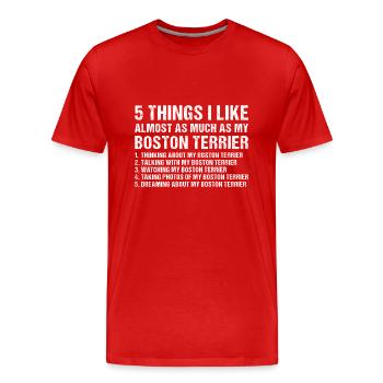 I Like As Much As My Boston Terrier - Men's Premium Organic T-Shirt - red - Front - Damien (186cm)