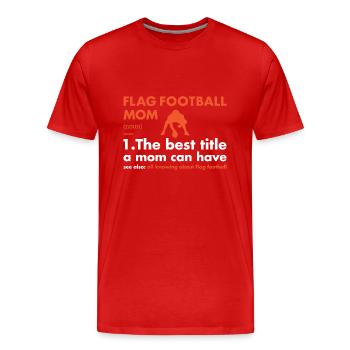 Sport Maman Définition Flag Football - T-shirt bio Premium Homme - rouge - Devant - Damien (186cm)