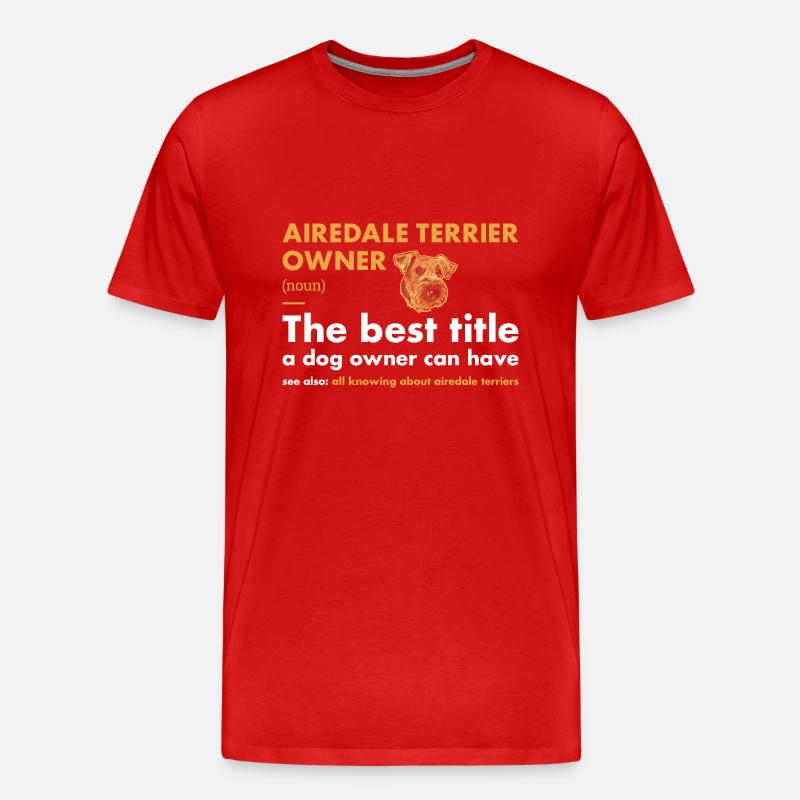 Airedale Terrier Owner Definition - Männer Premium Bio T-Shirt - Rot