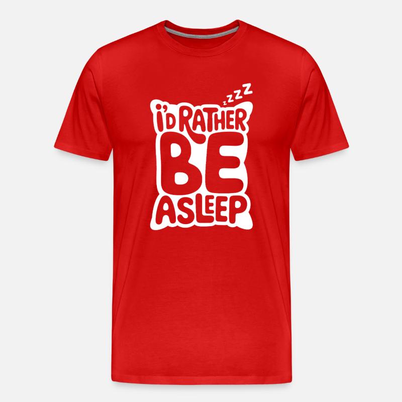 I'd Rather Be Asleep - Männer Premium Bio T-Shirt - Rot
