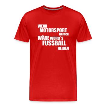 quand le sport automobile serait tout simplement - T-shirt bio Premium Homme - rouge - Devant - Damien (186cm)