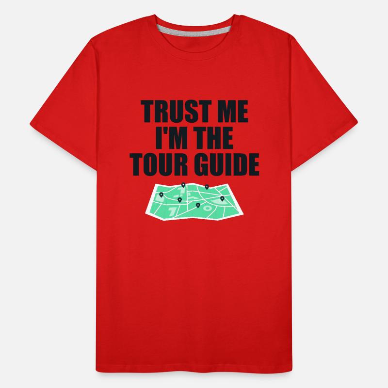 Glaub mir, ich bin der Reiseleiter Männer Premium Bio T-Shirt