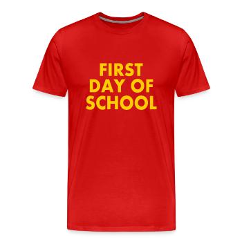 First day of school - Men's Premium Organic T-Shirt - red - Front - Damien (186cm)