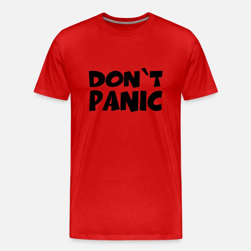 Don't panic - Männer Premium Bio T-Shirt - Rot