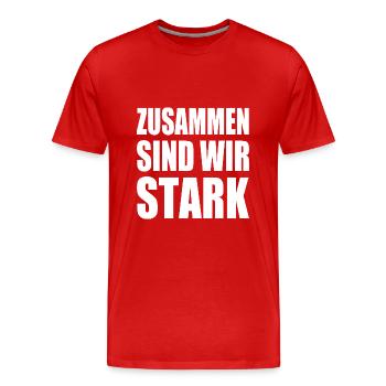zusammen sind wir stark - Männer Premium Bio T-Shirt - Rot - Vorne - Damien (186cm)
