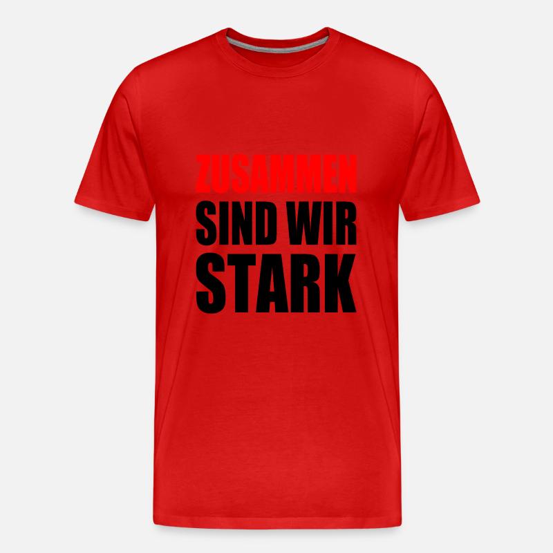 zusammen sind wir stark - Männer Premium Bio T-Shirt - Rot