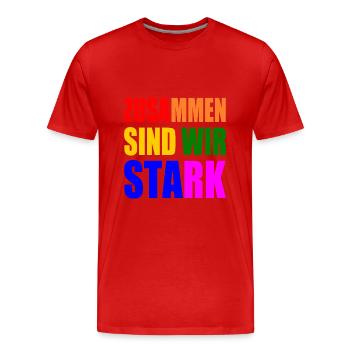 zusammen sind wir stark - Männer Premium Bio T-Shirt - Rot - Vorne - Damien (186cm)