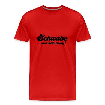 Schwabe und stolz drauf Schäbischer Dialekt - Männer Premium Bio T-Shirt - Rot - Vorne - Damien (186cm)