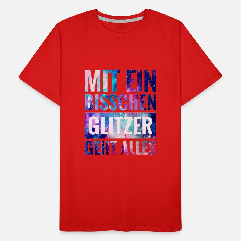 Mit ein Bisschen Glitzer geht alles Männer Premium Bio T-Shirt