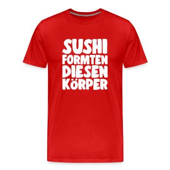 Sushi lovers sushi shaped this body - Men's Premium Organic T-Shirt - red - Front - Damien (186cm)