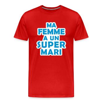 ma femme a un super mari / cadeau humour mari - T-shirt bio Premium Homme - rouge - Devant - Damien (186cm)