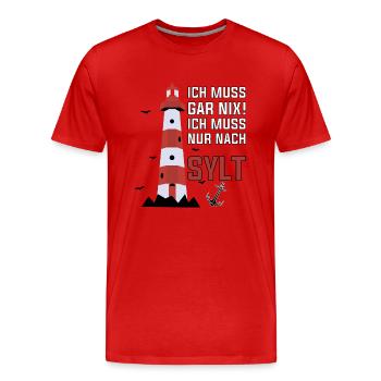 Je n’ai rien à faire, je dois juste aller à Sylt - T-shirt bio Premium Homme - rouge - Devant - Damien (186cm)