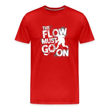 The Flow Must Go On 3 mbaFlow on the – Hockey - Men's Premium Organic T-Shirt - red - Front - Damien (186cm)