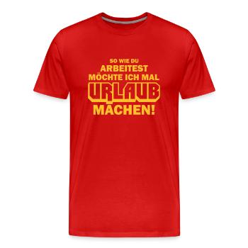 urlaub machen - Männer Premium Bio T-Shirt - Rot - Vorne - Damien (186cm)