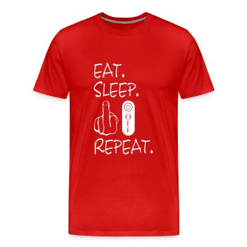 eat sleep fuck off repeat - Männer Premium Bio T-Shirt - Rot - Vorne - Damien (186cm)