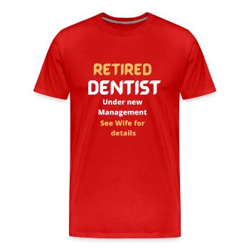 Retired dentist Funny retirement gift white text - Men's Premium Organic T-Shirt - red - Front - Damien (186cm)